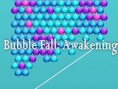 Bubble Fall: Awakening