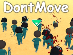 DontMove