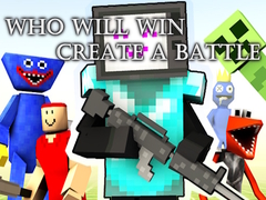 Who Will Win Create a Battle