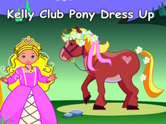 Kelly Club Pony Dress Up