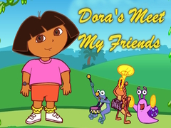 Dora's Meet My Friends