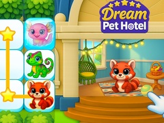 Dream Pet Hotel