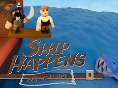 Ship Happens Patch it up