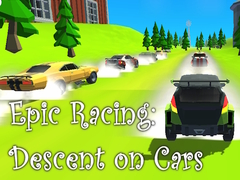 Epic Racing: Descent on Cars