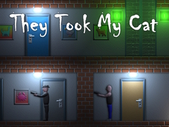 They Took My Cat