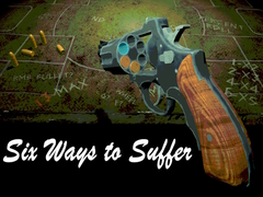 Six Ways to Suffer