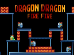 Dragon Dragon Fire Fire