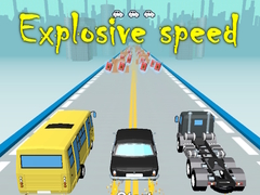 Explosive speed