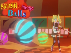Smash & Merge Balls