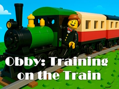 Obby: Training on the Train