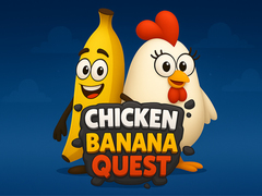 Chicken Banana Quest