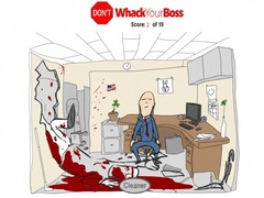 Don't Whack Your Boss