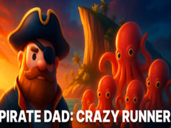 Pirate Dad: Crazy Runner