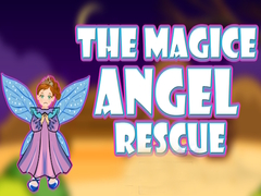 The Magic Angel Rescue