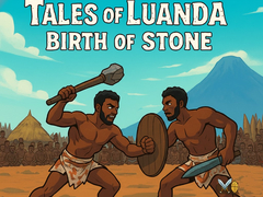 Tales of Luanda: Birth of Stone