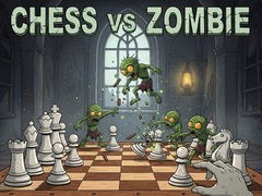Chess vs Zombie