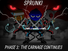 Sprunki Phase 3: The Carnage Continues