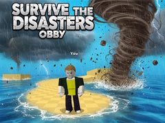 Survive the Disasters: Obby