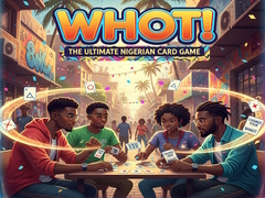 WHOT! The Ultimate Nigerian Card Game