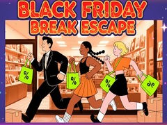 Black Friday Break Escape