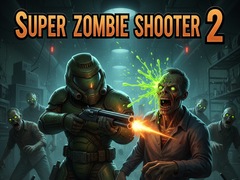 Super Zombie Shooter 2