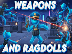 Weapons and Ragdolls
