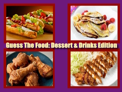 Guess The Food: Dessert & Drinks Edition