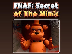 Fnaf Secret: Of The Mimic