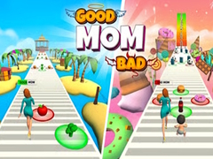 Good vs Bad Mom