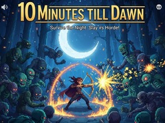 10 Minutes Till Dawn
