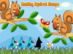 Rushing Squirrel Escape
