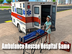 Ambulance Rescue Hospital Game