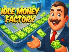 Idle Money Factory