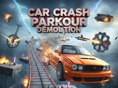 Car Crash Parkour Demolition