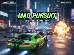 Mad Pursuit