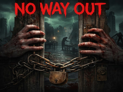 No Way Out