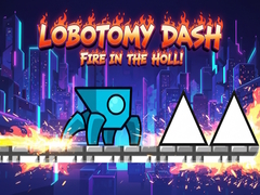 Lobotomy Dash: Fire In The Holl!