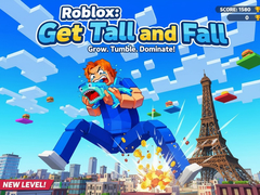 Roblox: Get Tall and Fall