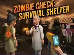 Zombie Check: Survival Shelter