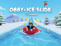 Obby: Ice Slide +1 Speed