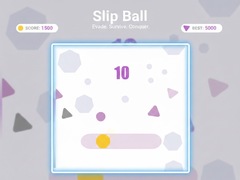 Slip Ball