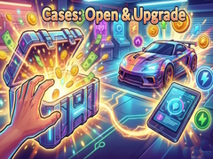 Cases: Open & Upgrade
