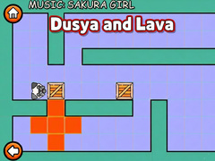 Dusya and Lava