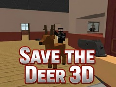 Save the Deer 3D