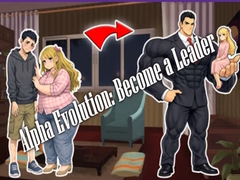 Alpha Evolution: Become a Leader