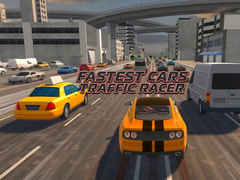 Fastest Cars Traffic Racer
