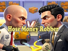 Hose Money Robber