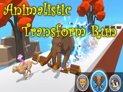 Animalistic Transform Run