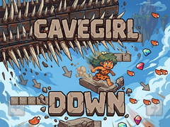 Cavegirl Down