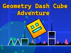 Geometry Dash Cube Adventure